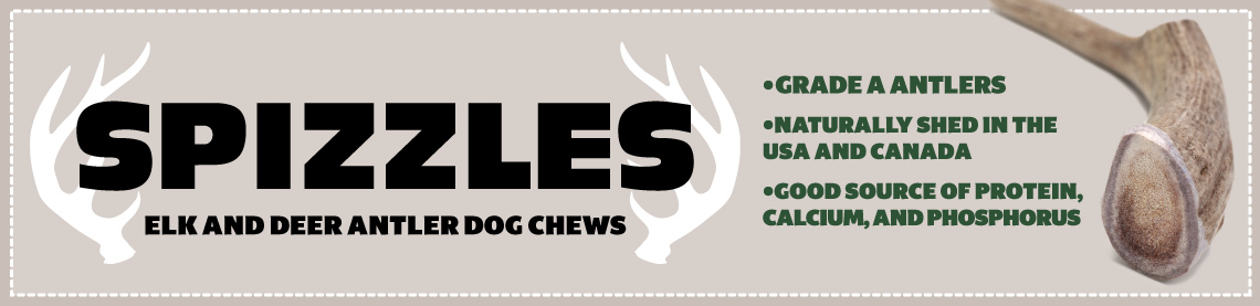 SPIZZLES elk and deer antler dog chews. Grade A antlers; naturally shed in the USA and Canada; Good source of protein, calcium, and phosphorus